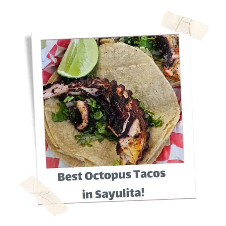 Octopus tacos - a Sayulita hidden gem at Papu's food truck