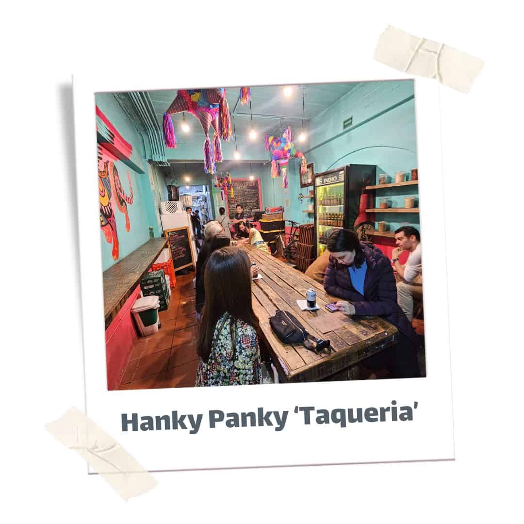 Image of a colourful taqueria the "storefront" for Hanky Panky Bar in CDMX