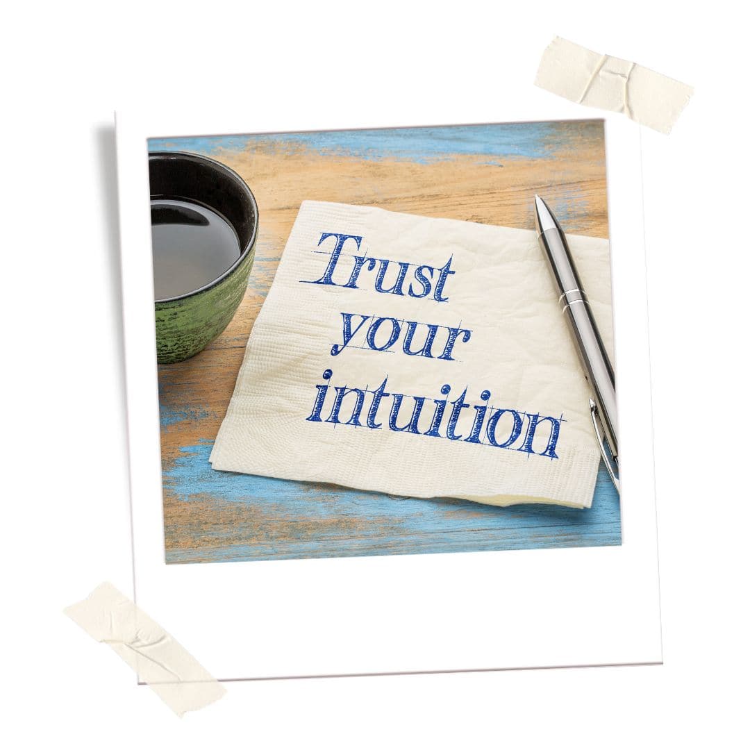 Sign Trust your intuition