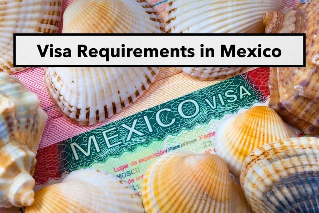 Visa requirements in Mexico